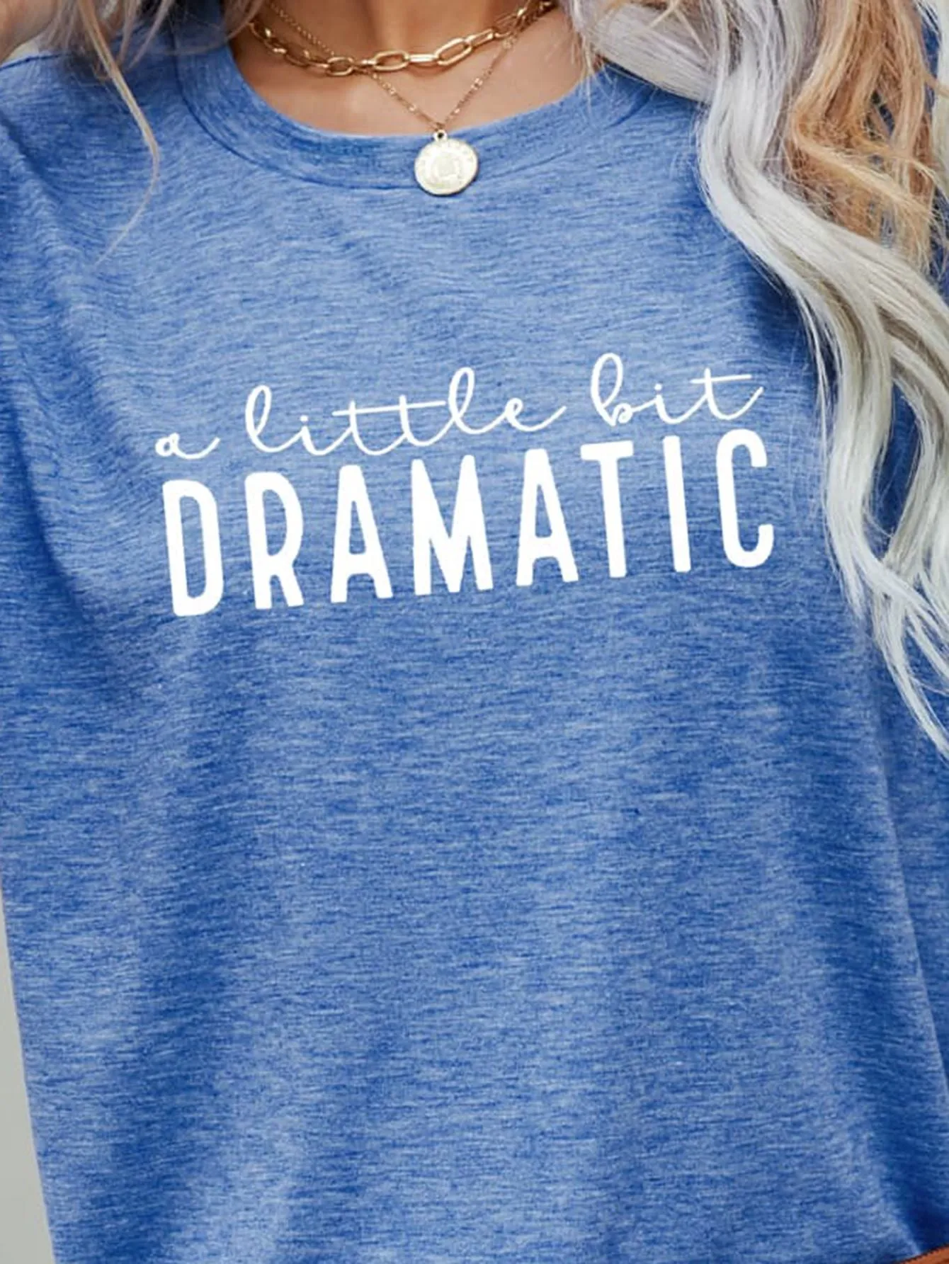 * APP EXCLUSIVE* A LITTLE BIT DRAMATIC Graphic Tee