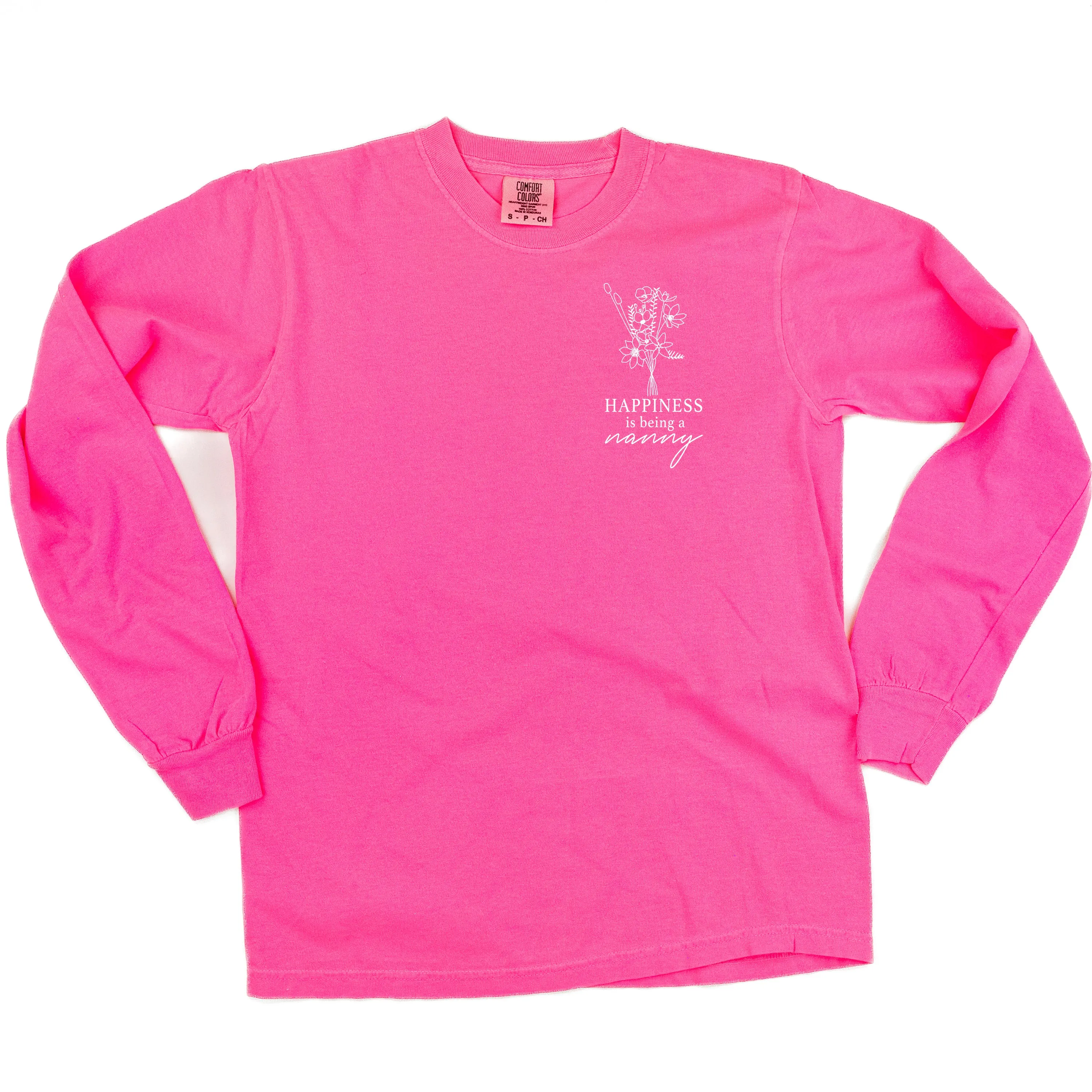 Bouquet Style - Happiness is Being a NANNY - LONG SLEEVE COMFORT COLORS TEE