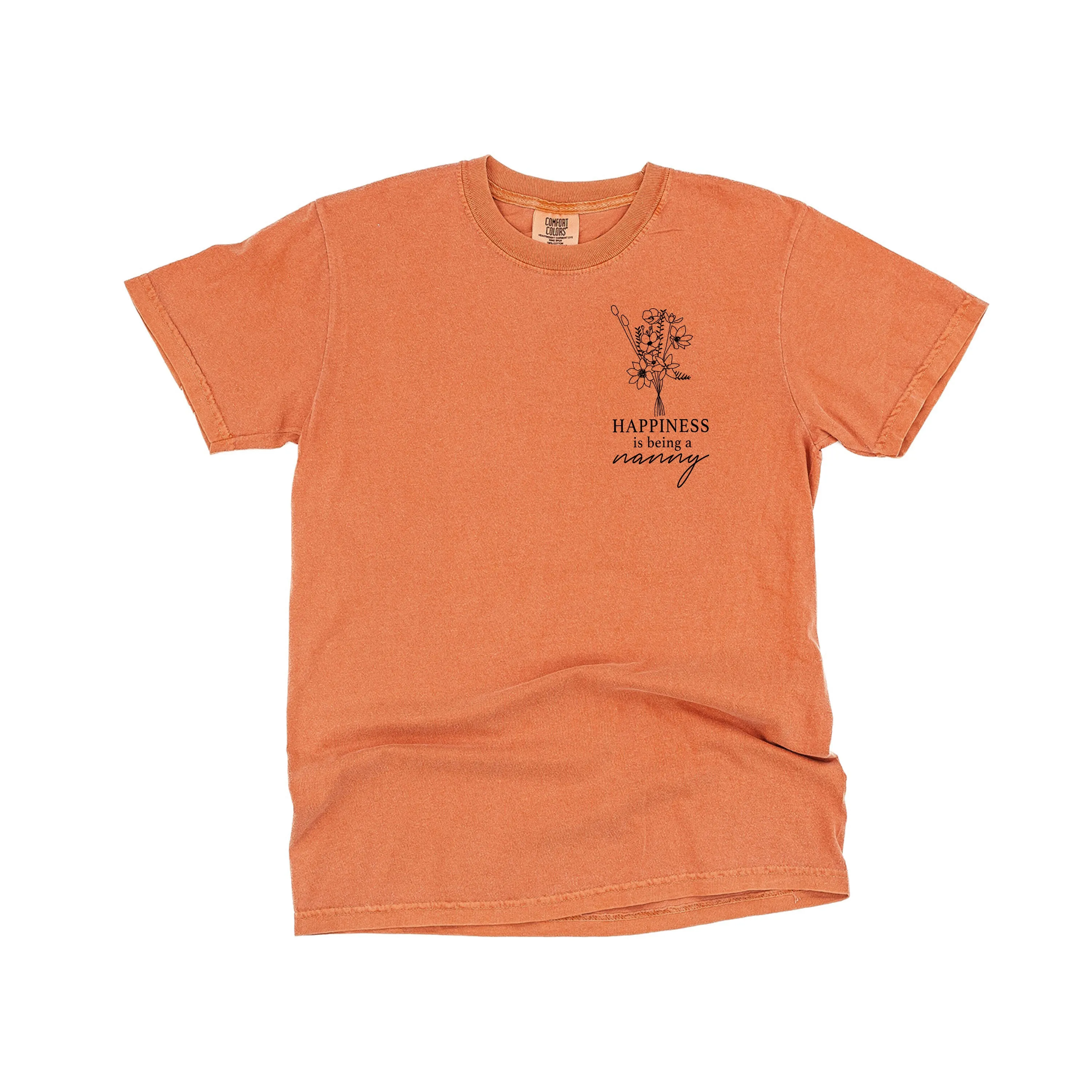 Bouquet Style - Happiness is Being a NANNY - SHORT SLEEVE COMFORT COLORS TEE