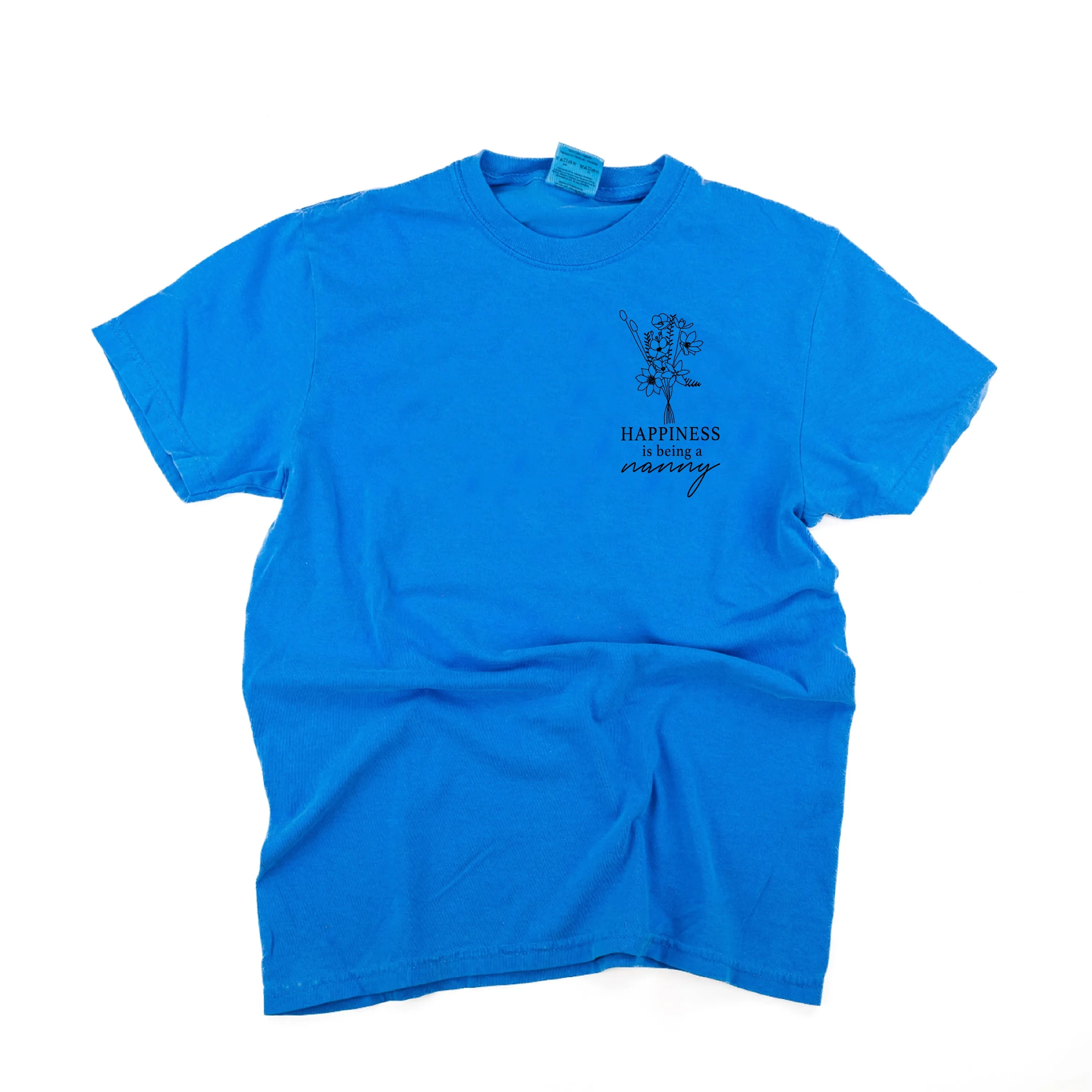 Bouquet Style - Happiness is Being a NANNY - SHORT SLEEVE COMFORT COLORS TEE