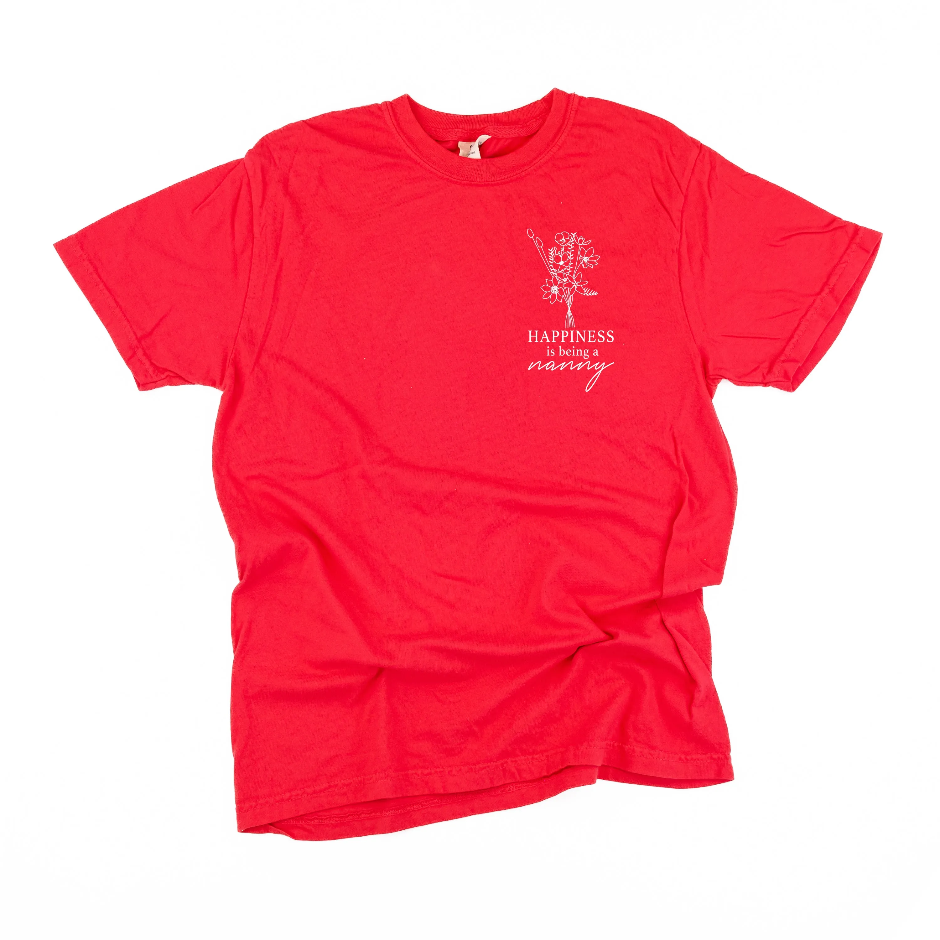 Bouquet Style - Happiness is Being a NANNY - SHORT SLEEVE COMFORT COLORS TEE