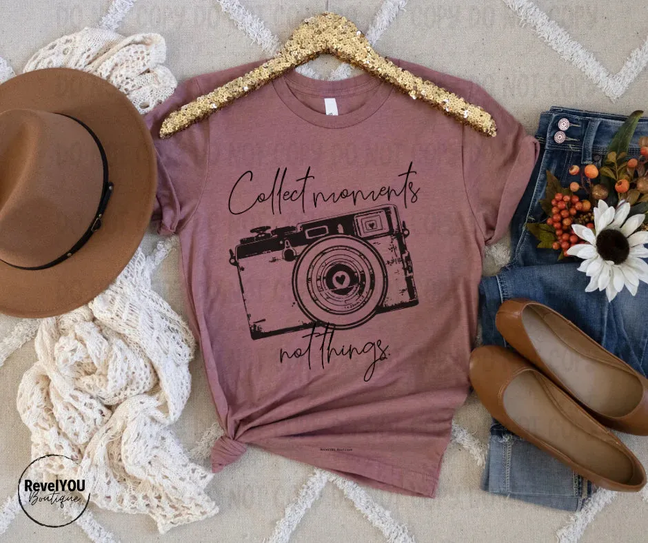 Collect Moments not things