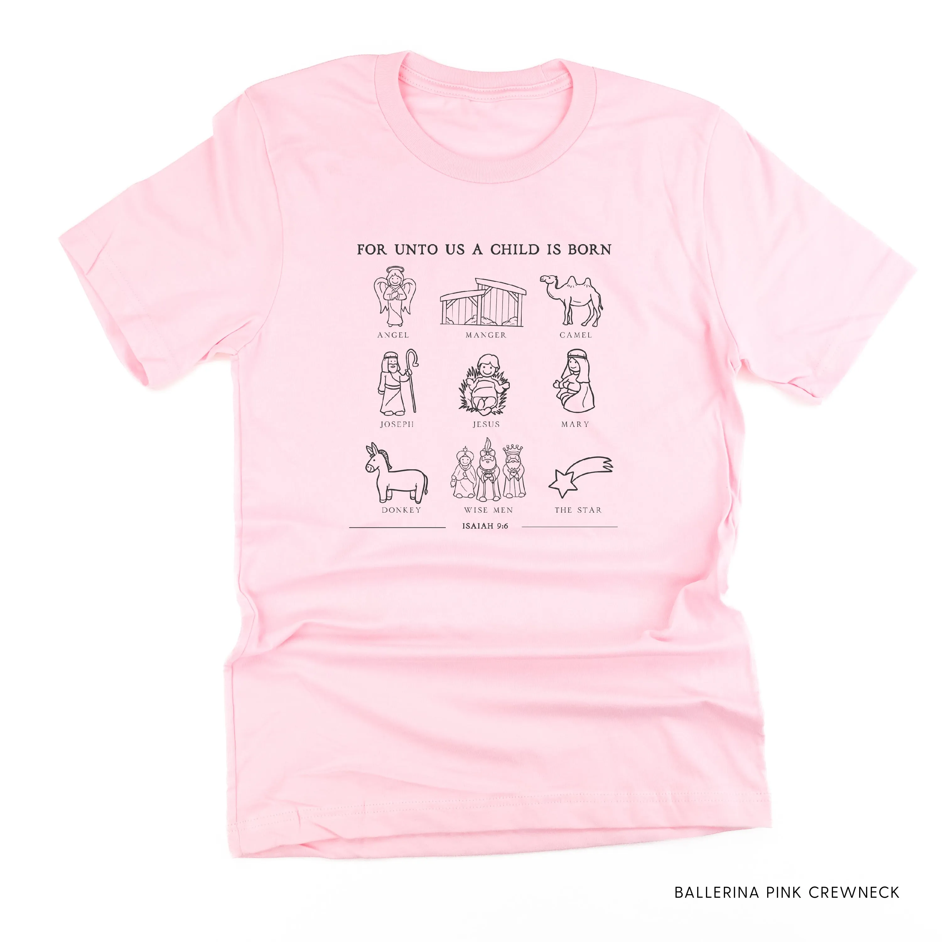 For Unto Us A Child Is Born - Unisex Tee