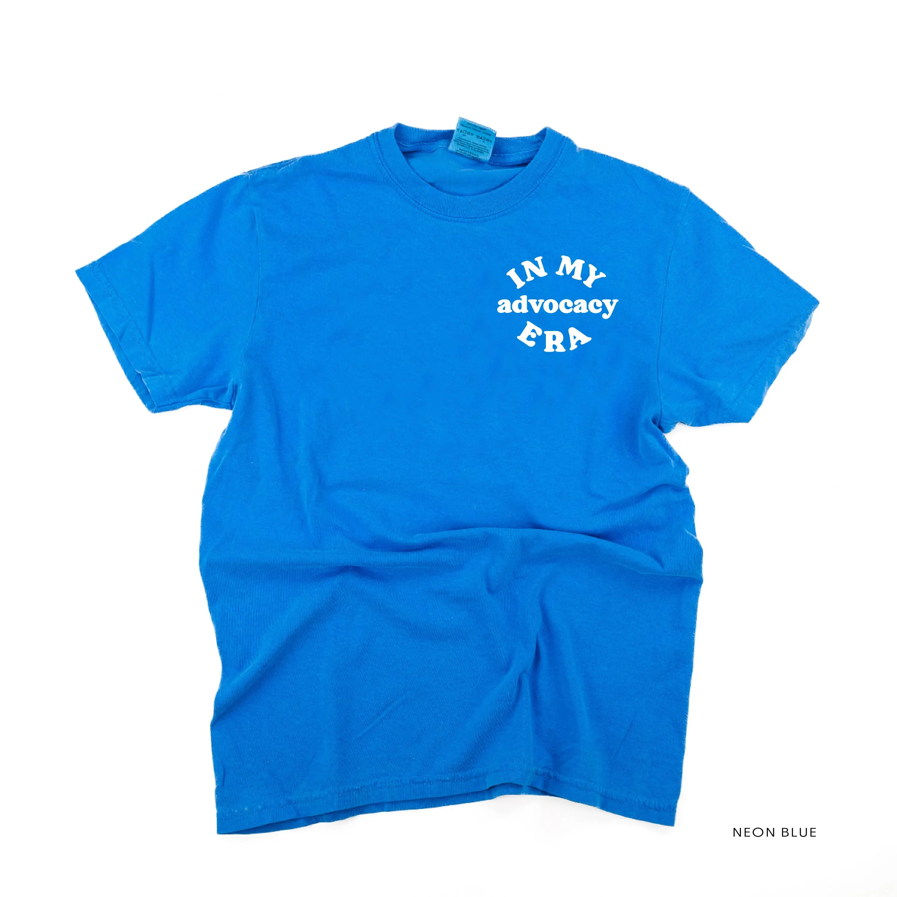 In My Advocacy Era - SHORT SLEEVE COMFORT COLORS TEE