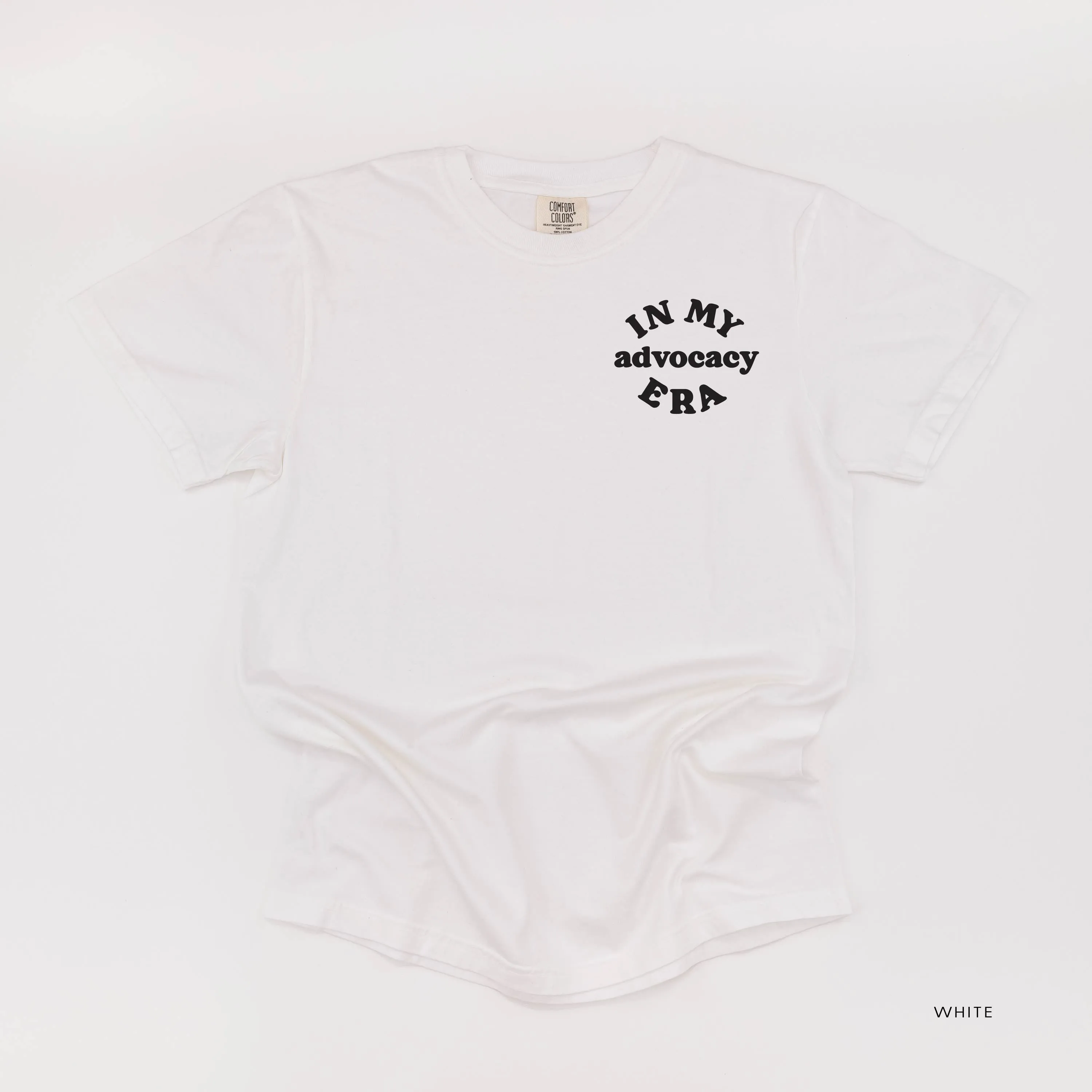 In My Advocacy Era - SHORT SLEEVE COMFORT COLORS TEE