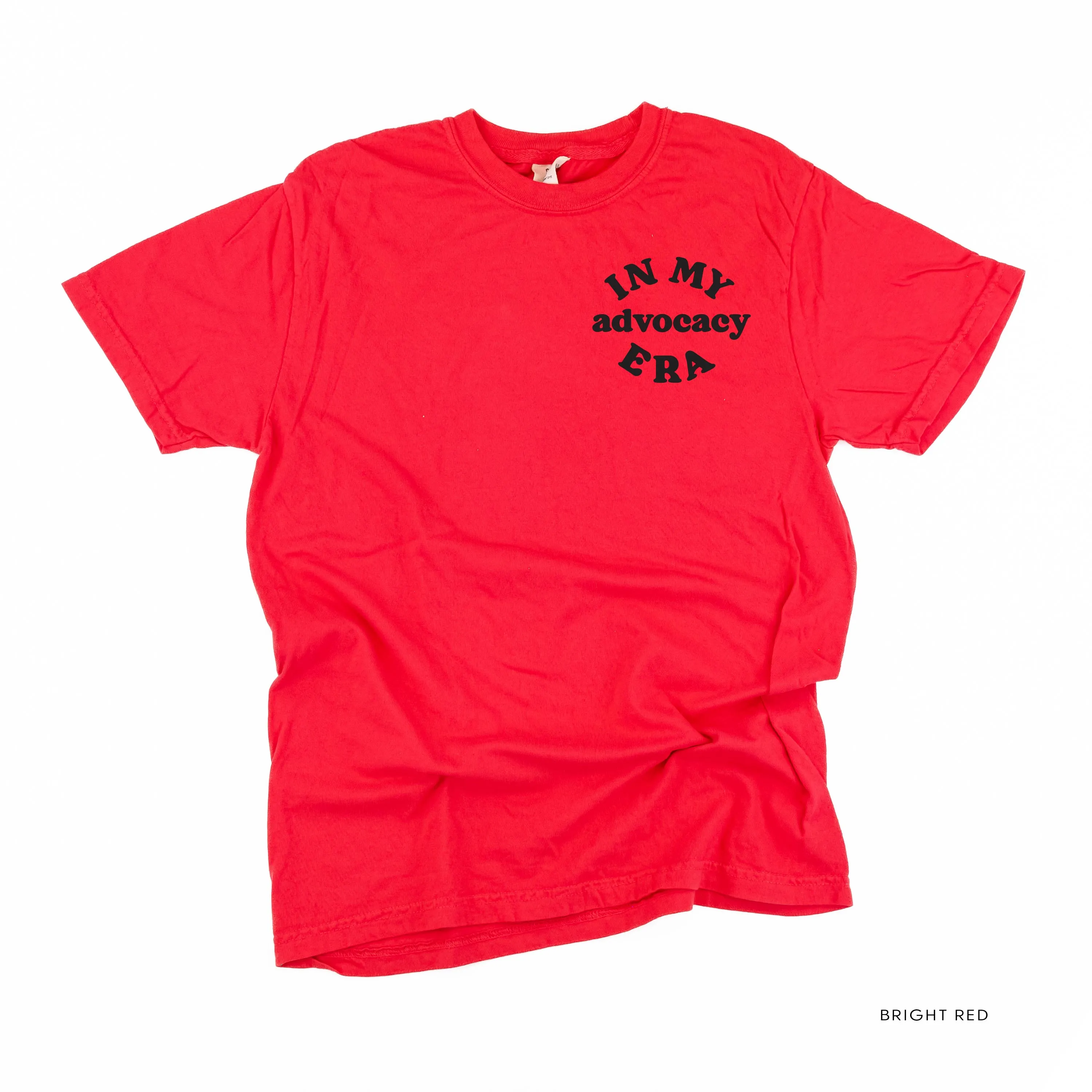 In My Advocacy Era - SHORT SLEEVE COMFORT COLORS TEE