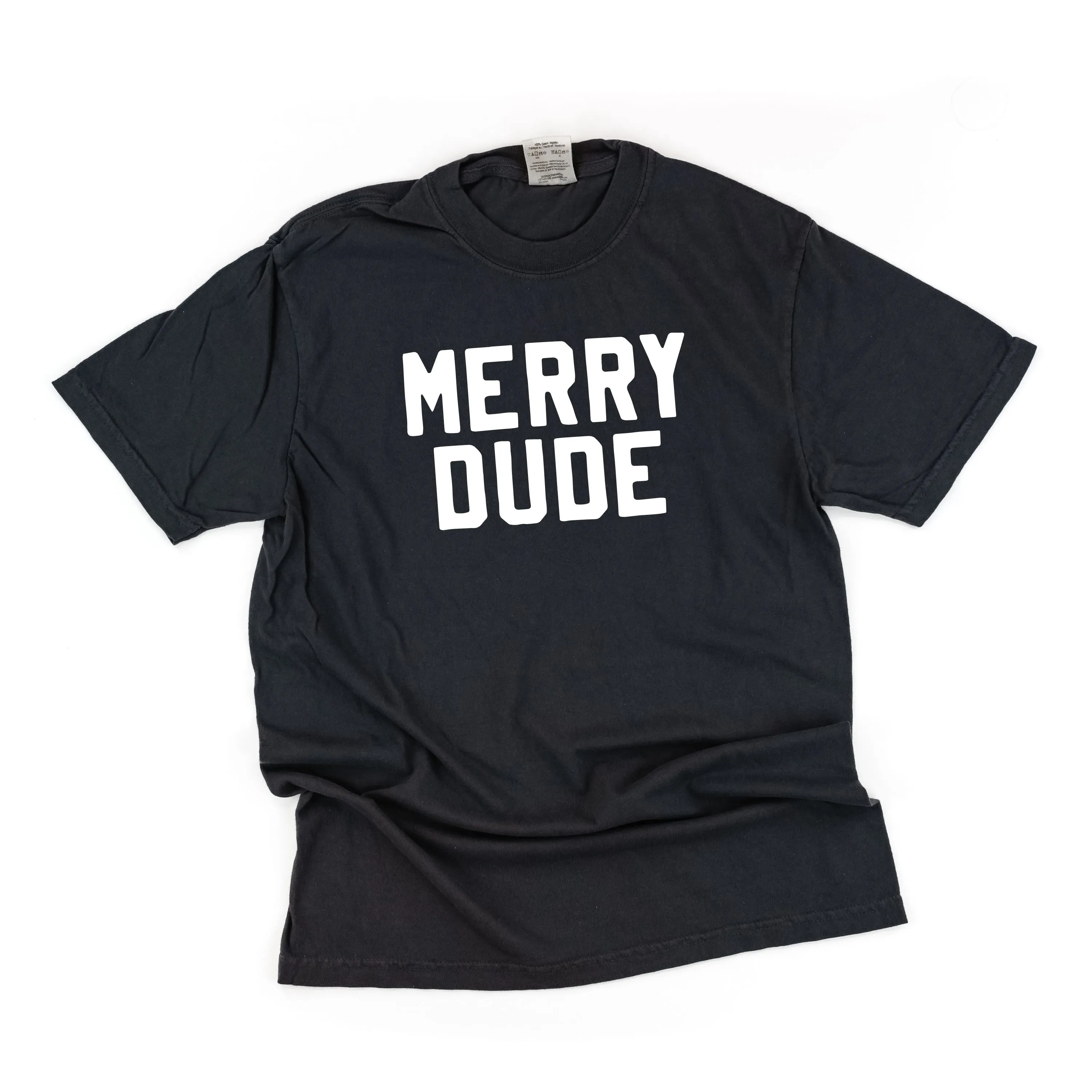Merry Dude - Comfort Colors Tee