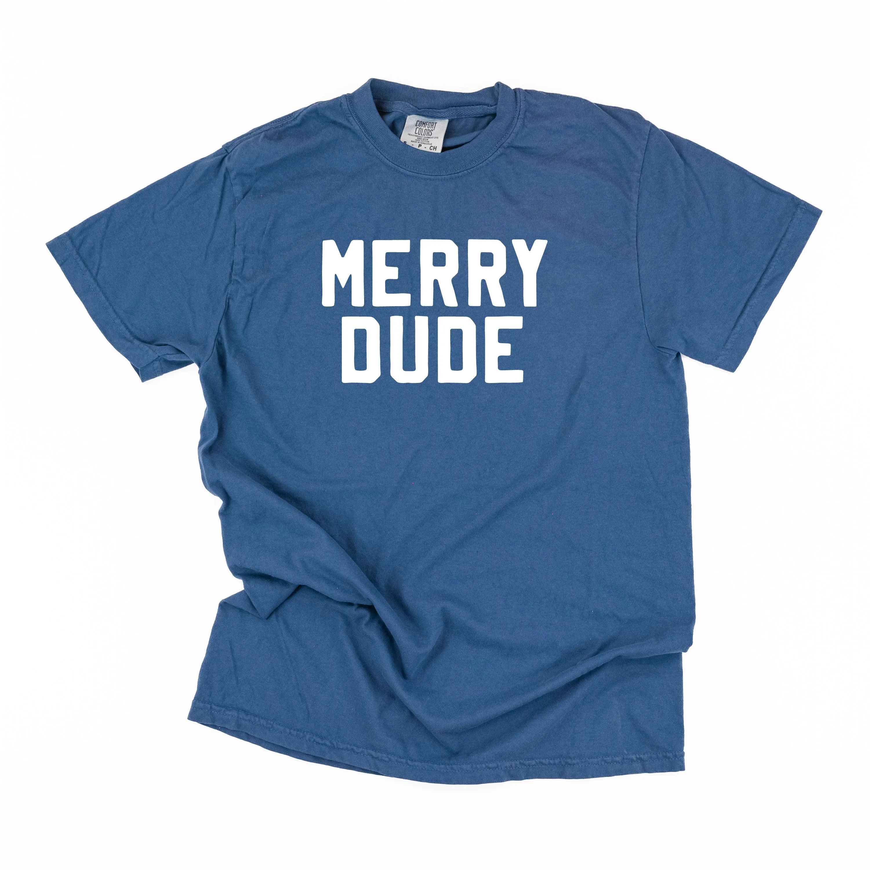 Merry Dude - Comfort Colors Tee