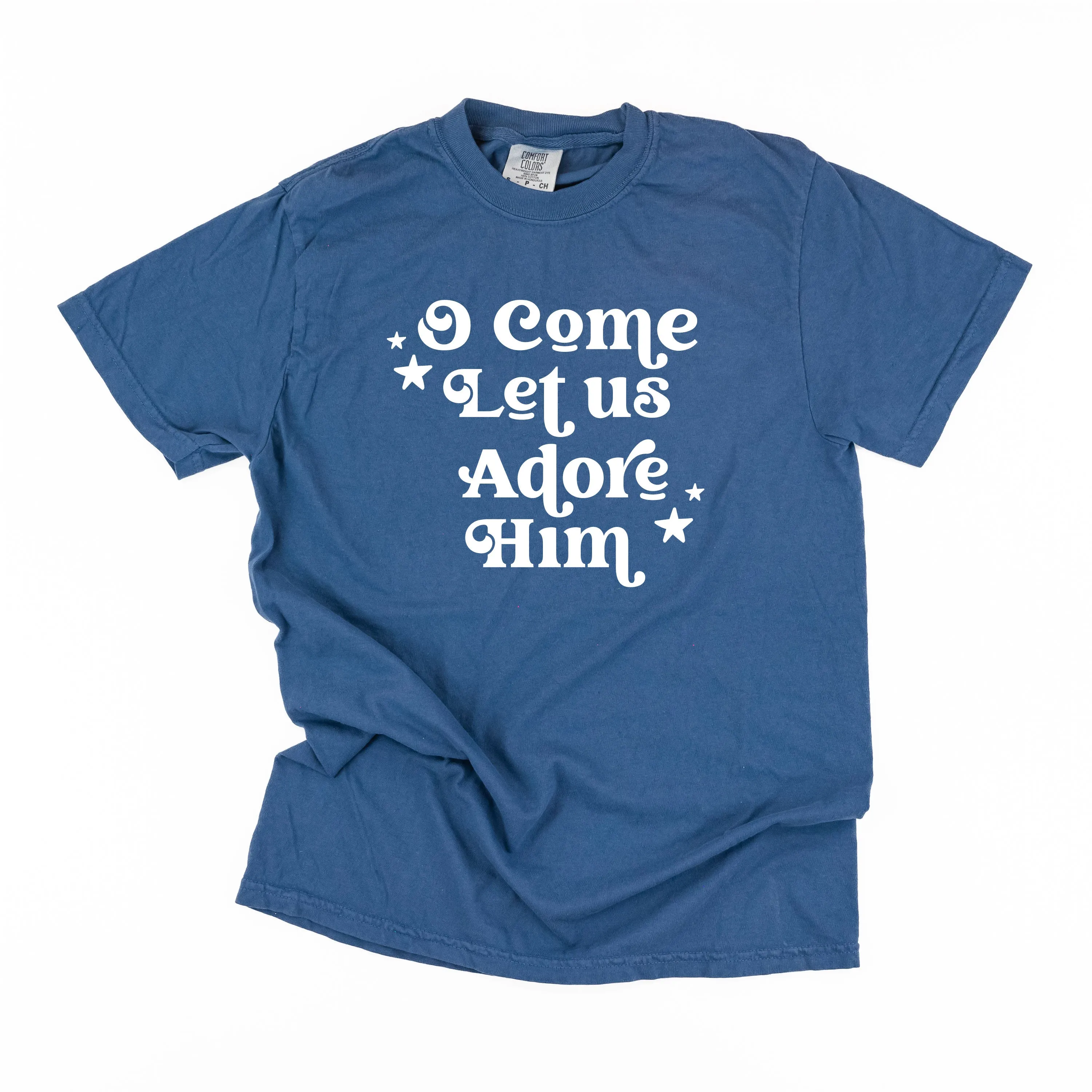 O Come Let Us Adore Him - Comfort Colors Tee