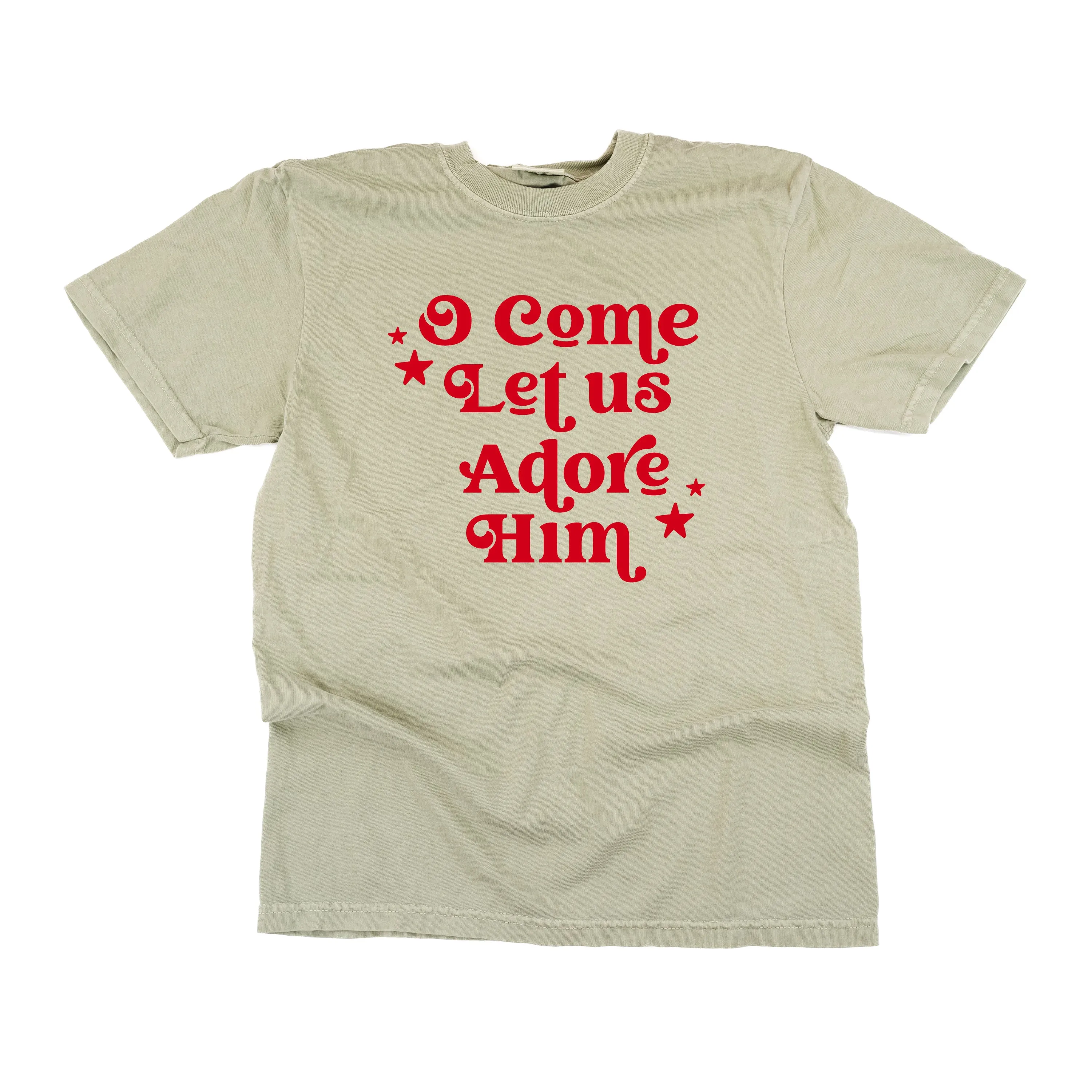 O Come Let Us Adore Him - Comfort Colors Tee